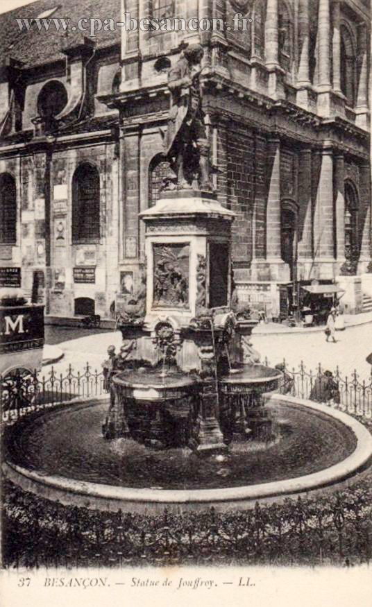 37 BESANÇON. - Statue de Jouffroy.